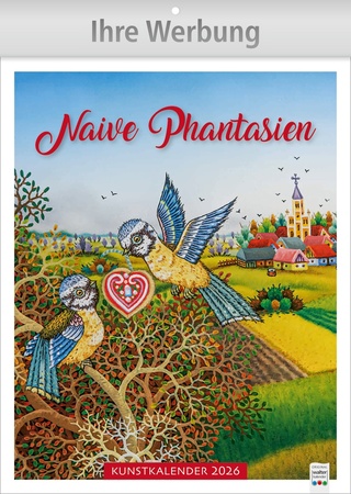 Naive Phantasien - Wandkalender
